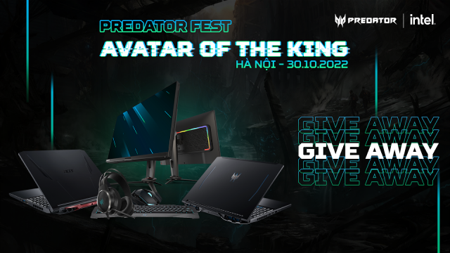 Predator Fest - Avatar of The King: Đại tiệc công nghệ hoành tráng ...