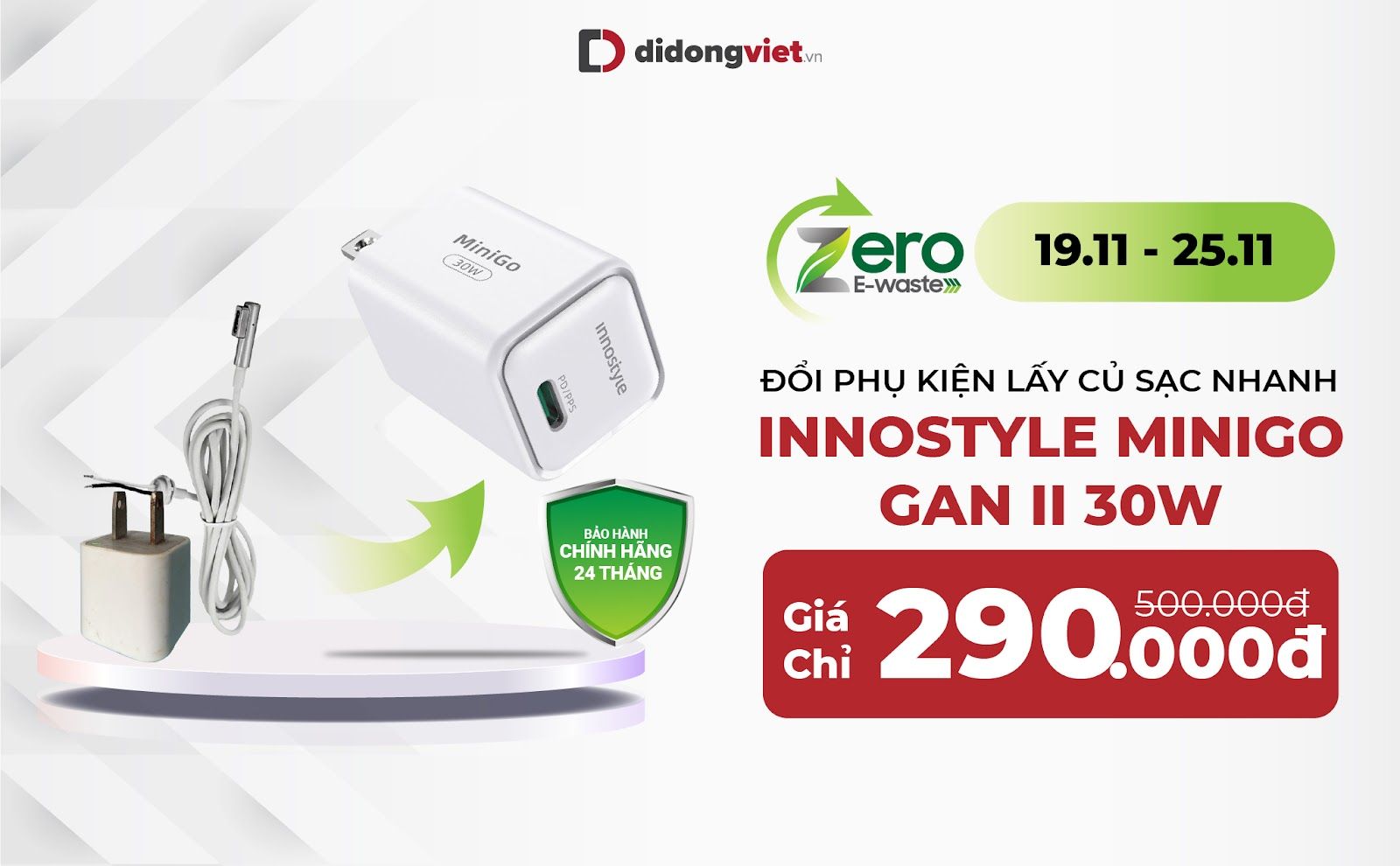 Đem phụ kiện cũ, đổi củ sạc Innostyle 30W chỉ với 290 ngàn đồng