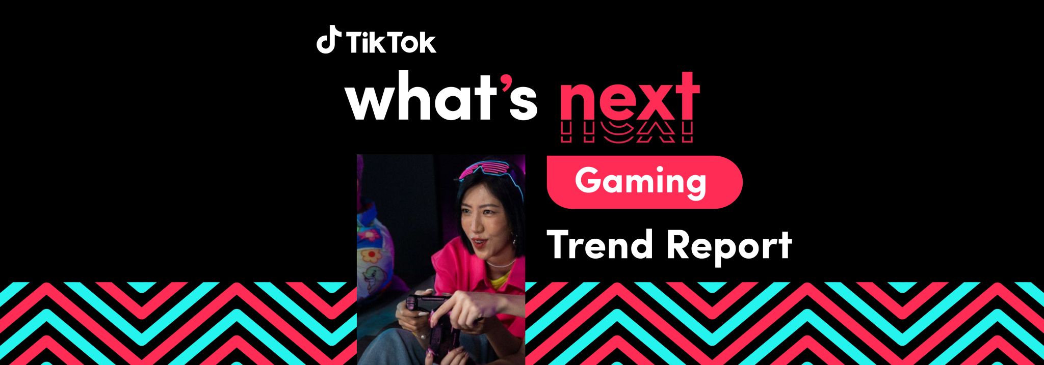 TikTok ra mắt báo cáo What's Next: Gaming Trend