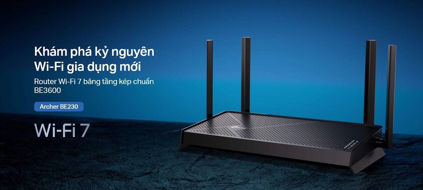 TP-Link Archer BE230: Router Wi-Fi 7 đầu tiên tại Việt Nam