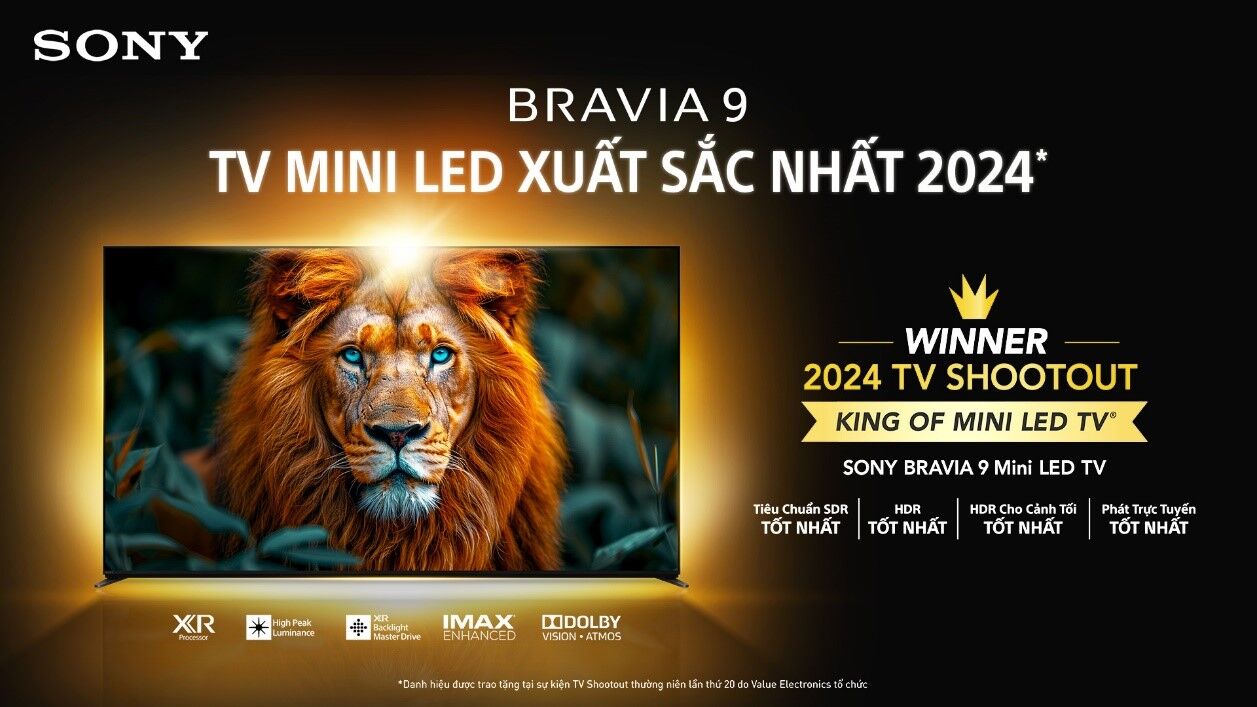 Tận hưởng chất điện ảnh đỉnh cao cùng Sony BRAVIA 9 – “King of MiniLed TV” gây sốt toàn cầu