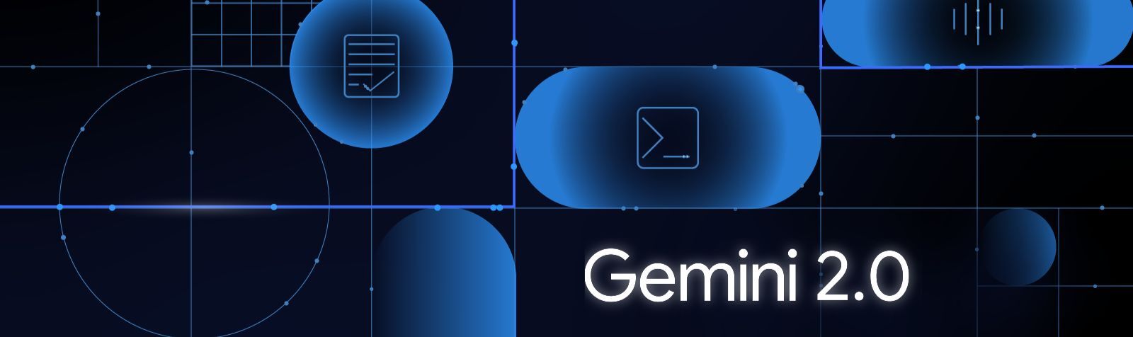 Gemini 2.0 hiện đã sẵn sàng cho tất cả người dùng