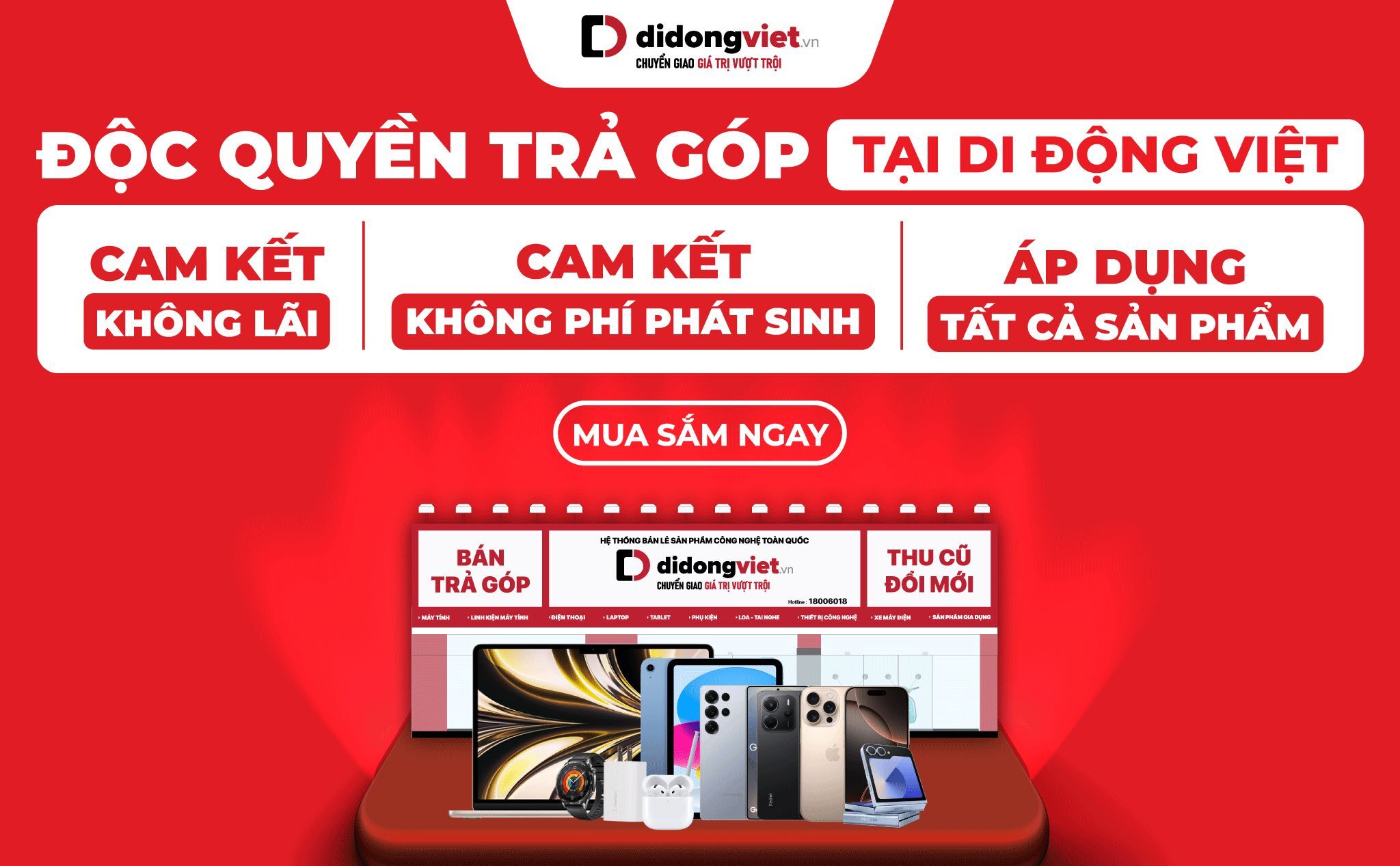 Khai trương trung tâm mua sắm công nghệ, Di Động Việt chính thức triển khai gói sản phẩm trả góp độc quyền